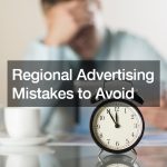 Regional Advertising Mistakes to Avoid – Cordillera Lodge